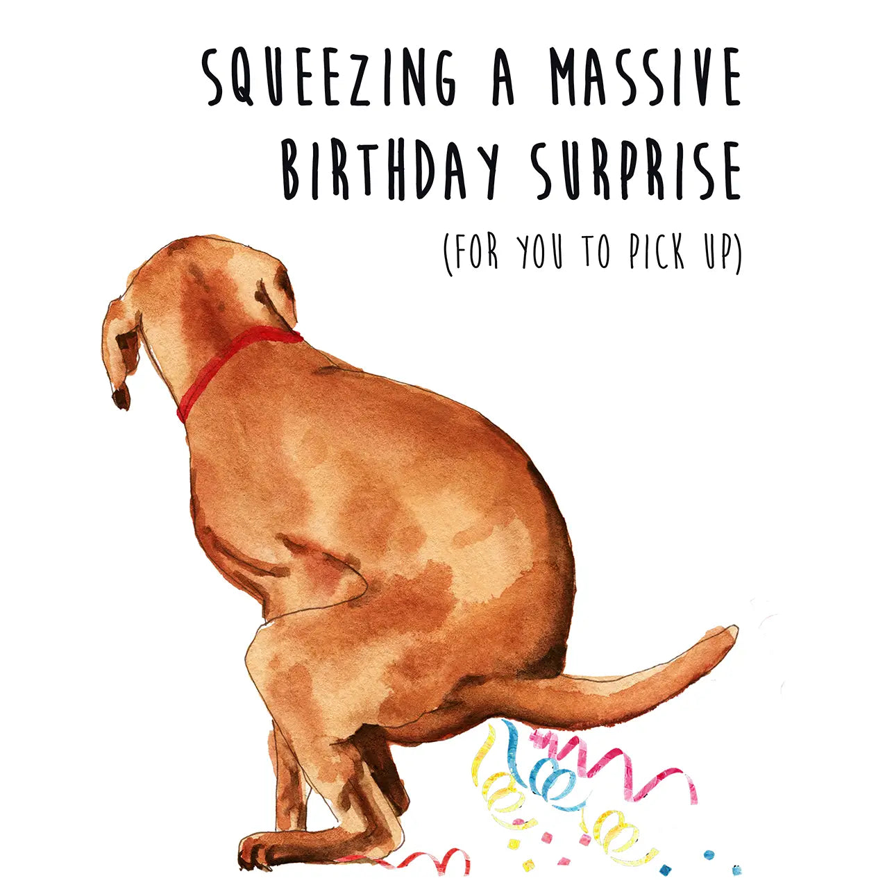 Naughty Dog Surprise Gift - Greeting Card