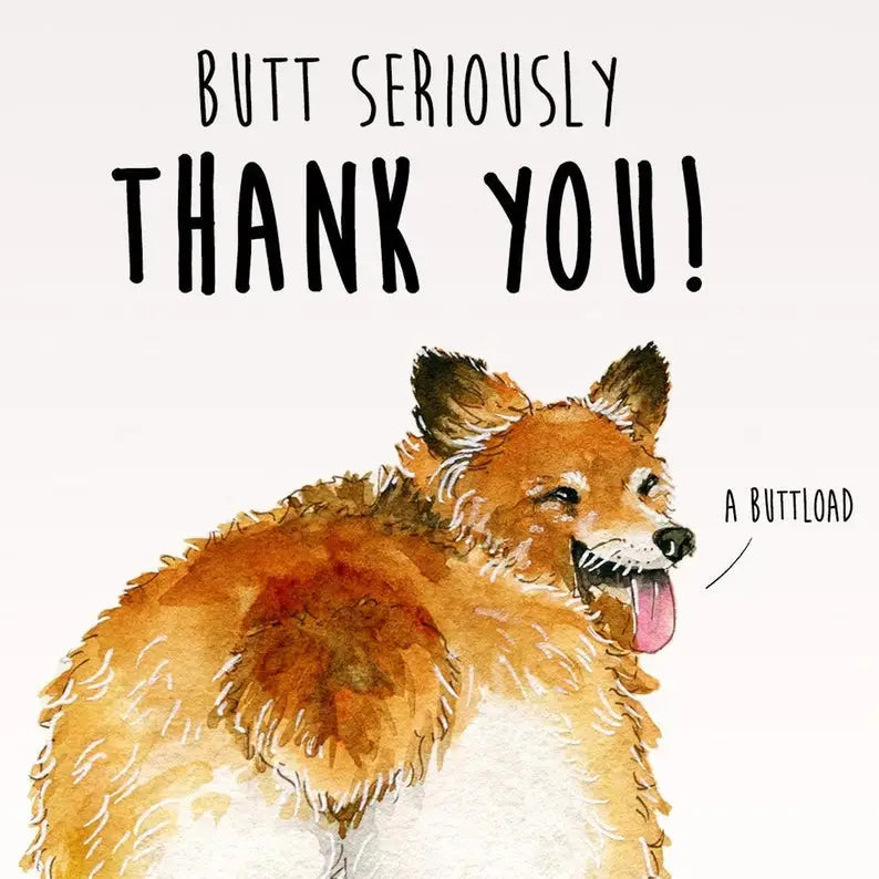 Corgi Butt Puns - Greeting Card