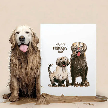Mudder Day Dogs - Greeting Card